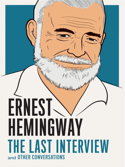Title details for Ernest Hemingway by Ernest Hemingway - Available